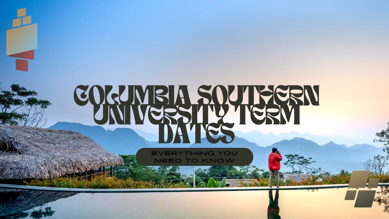 columbia southern university term dates