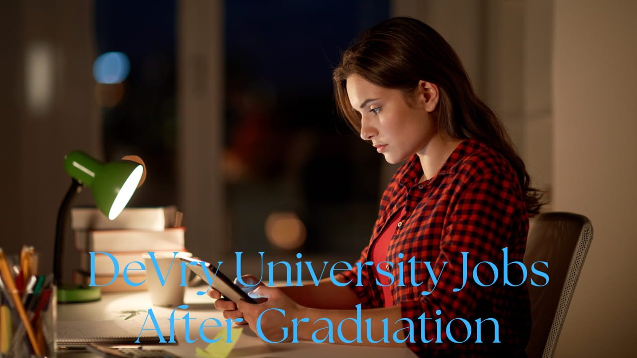 devry university jobs after graduation