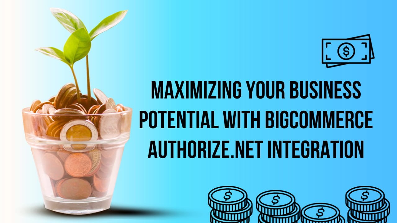 bigcommerce authorize.net integration