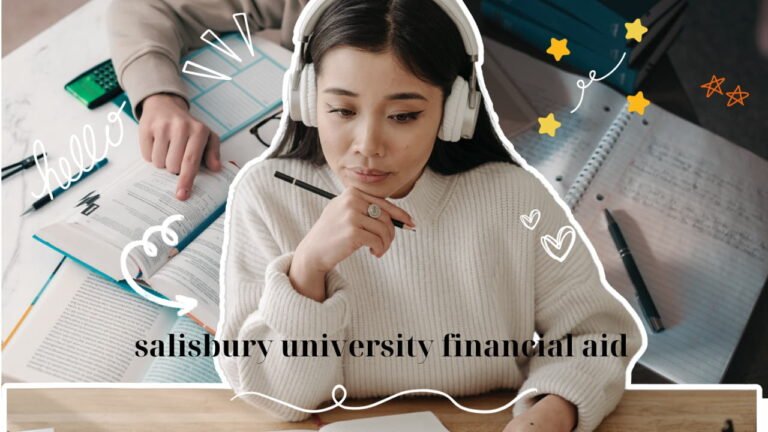 Salisbury University Financial Aid: Unlocking Opportunities for Academic Success
