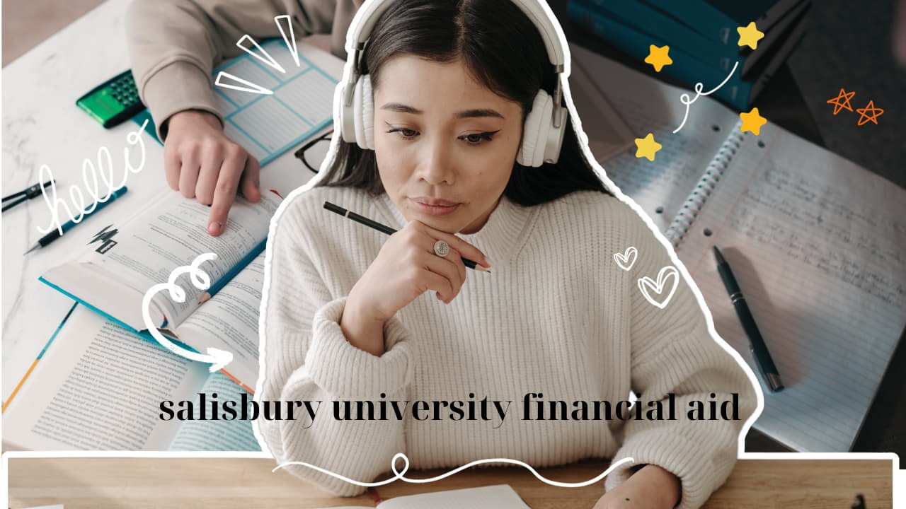 Salisbury University Financial Aid: Unlocking Opportunities for ...