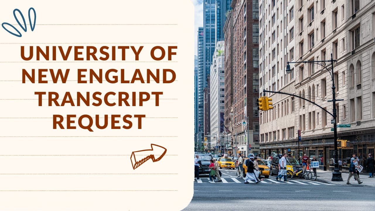 university of new england transcript request