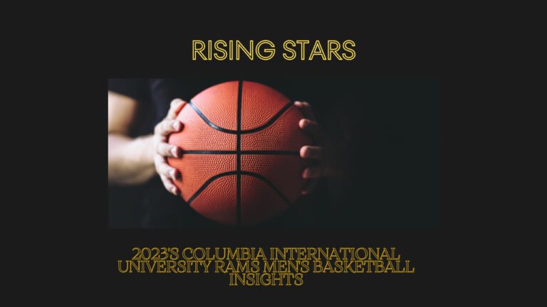 Rising Stars 2023's Columbia International University Rams Men's ...