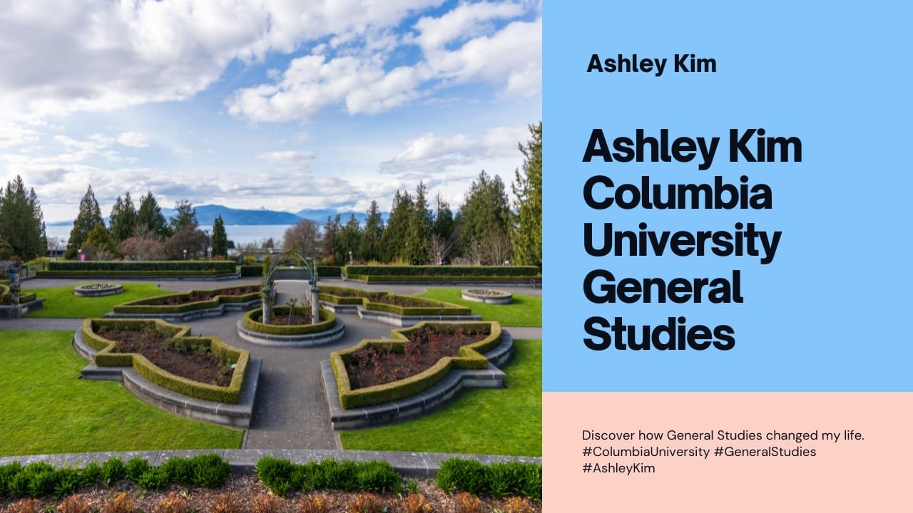 ashley kim columbia university general studies