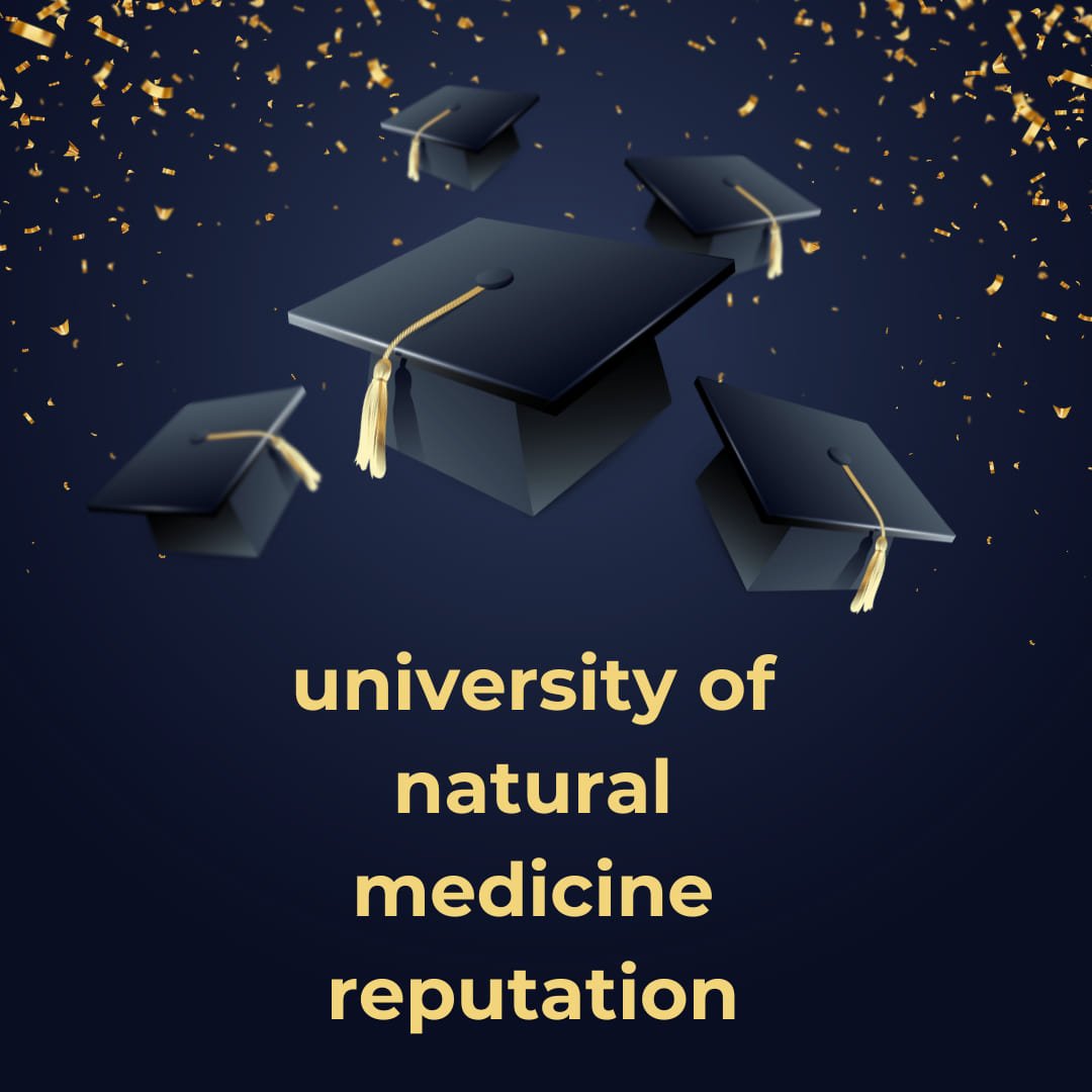 Exploring the Prestige of the University of Natural Medicine