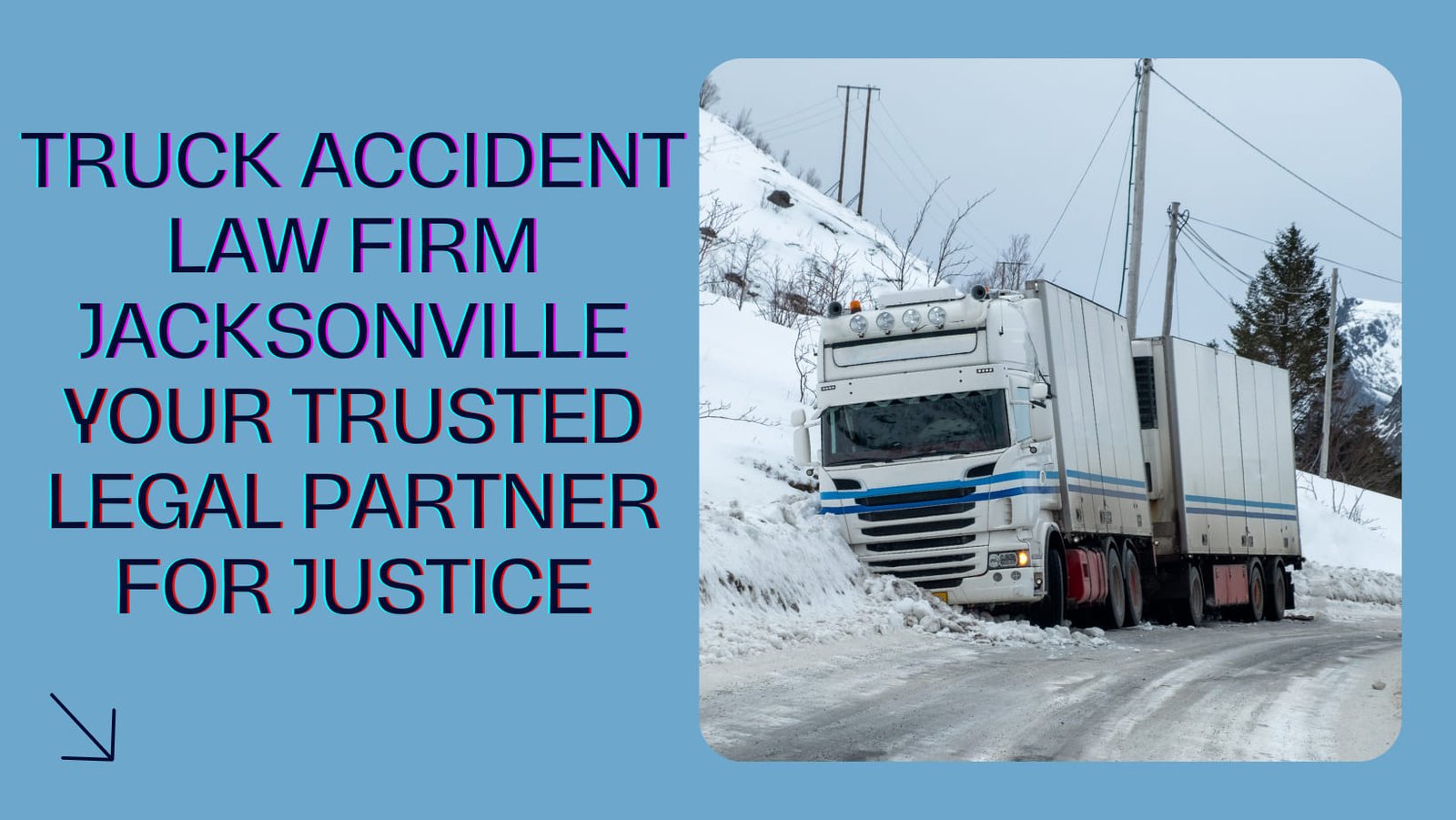 truck accident law firm jacksonville